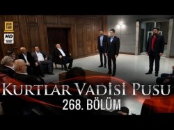 Kurtlar Vadisi Pusu 268-серия | 268-Bolum